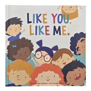 LIKE YOU, LIKE ME – RAMONA BINGHAM & HEATHER BROWN – PIGGY TOES PRESS – 2020